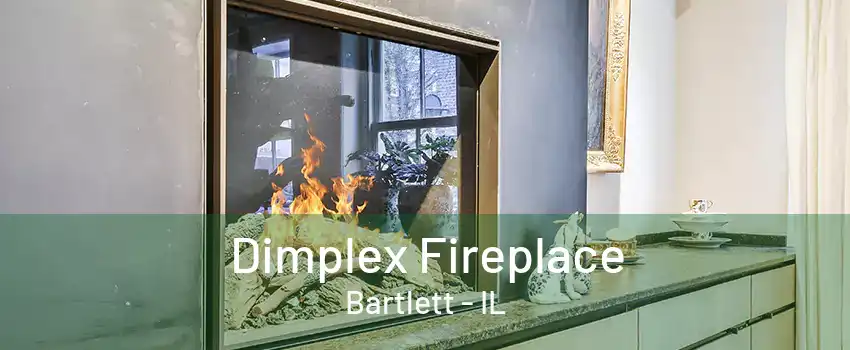 Dimplex Fireplace Bartlett - IL